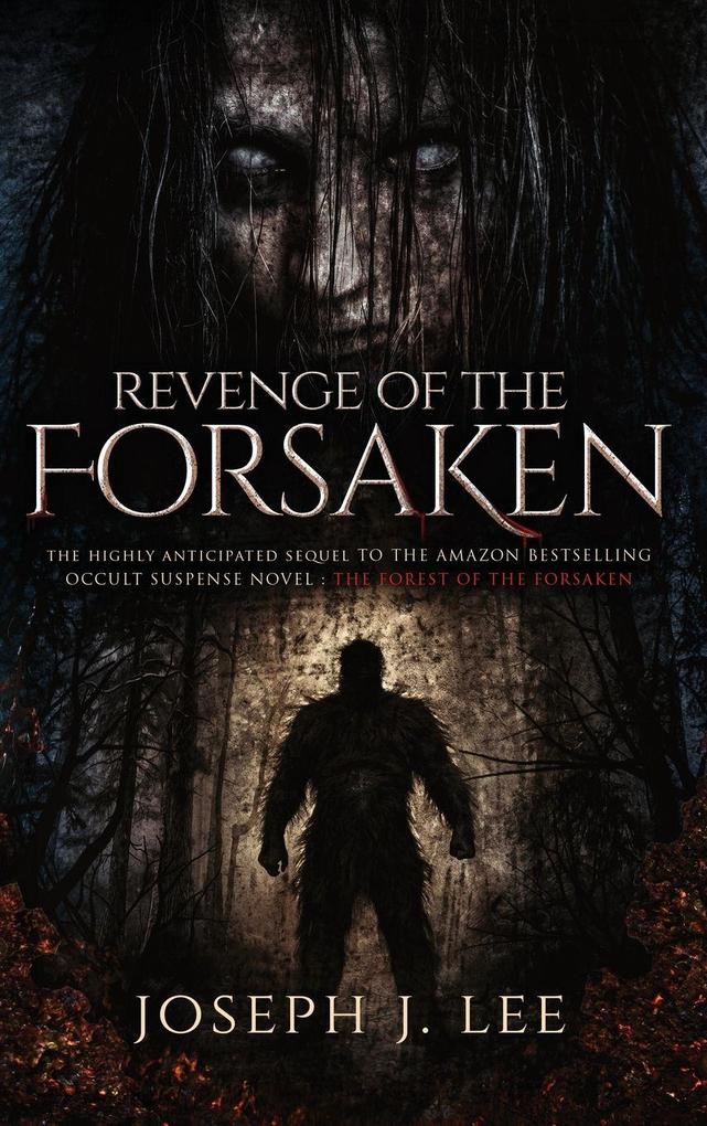 Revenge of the Forsaken
