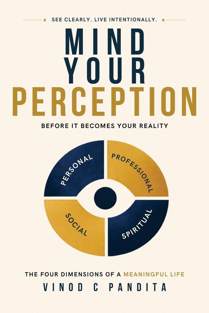 Mind Your Perception