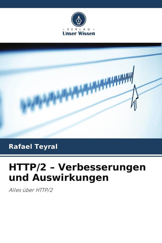HTTP/2 - Verbesserungen und Auswirkungen