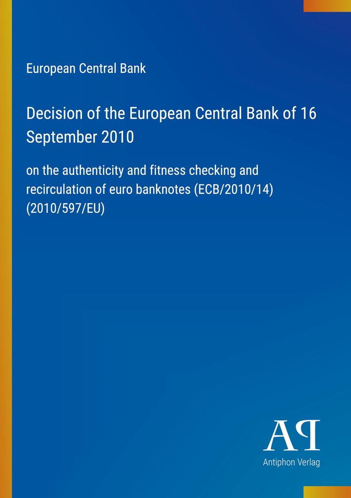Decision of the European Central Bank of 16 September 2010