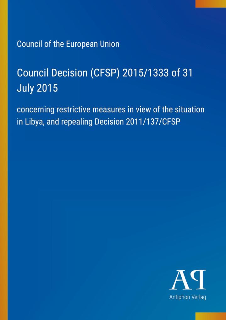 Council Decision (CFSP) 2015/1333 of 31 July 2015