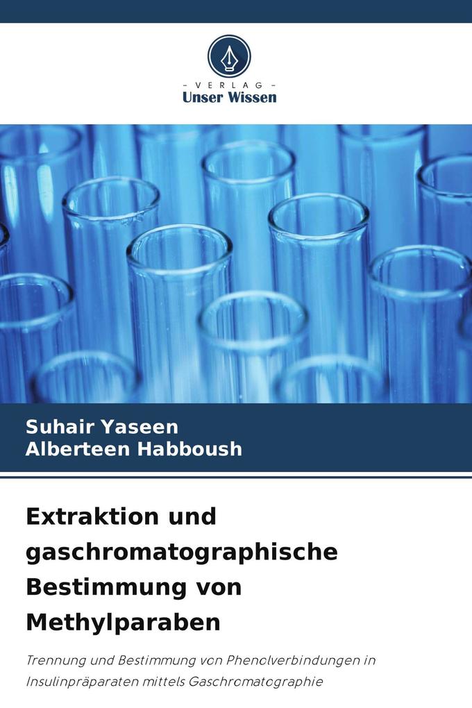 Extraktion und gaschromatographische Bestimmung von Methylparaben