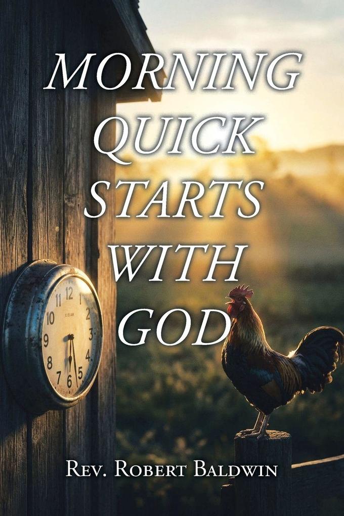 Morning Quick Starts with God