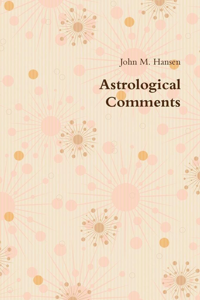 Astrological Comments