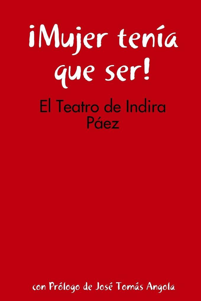 ¡Mujer tenía que ser!