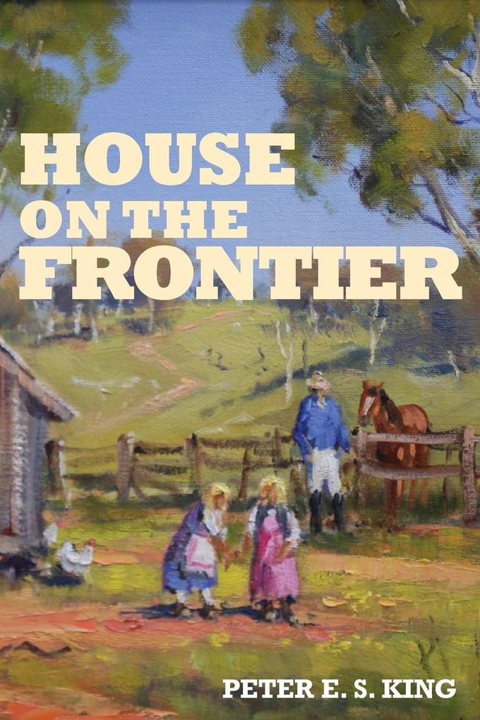 House on the Frontier