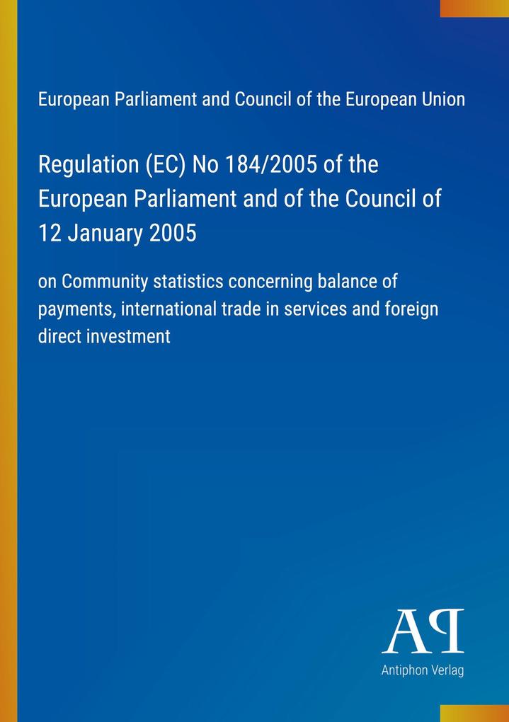 Regulation (EC) No 184/2005 of the European Parliament and of the Council of 12 January 2005