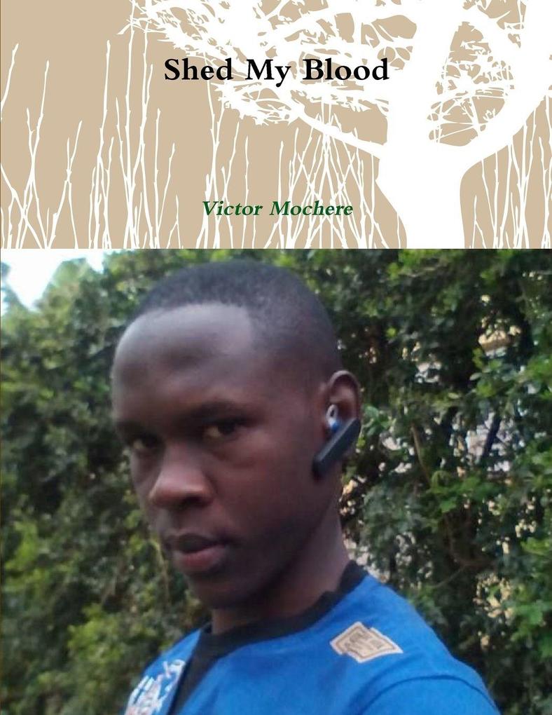 Shed My Blood