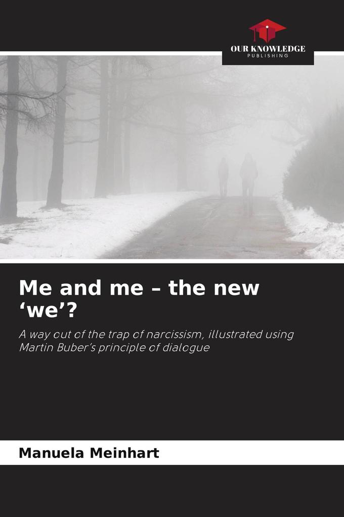Me and me - the new 'we'?