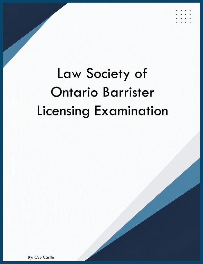 Law Society of Ontario Barrister Licensing Examination