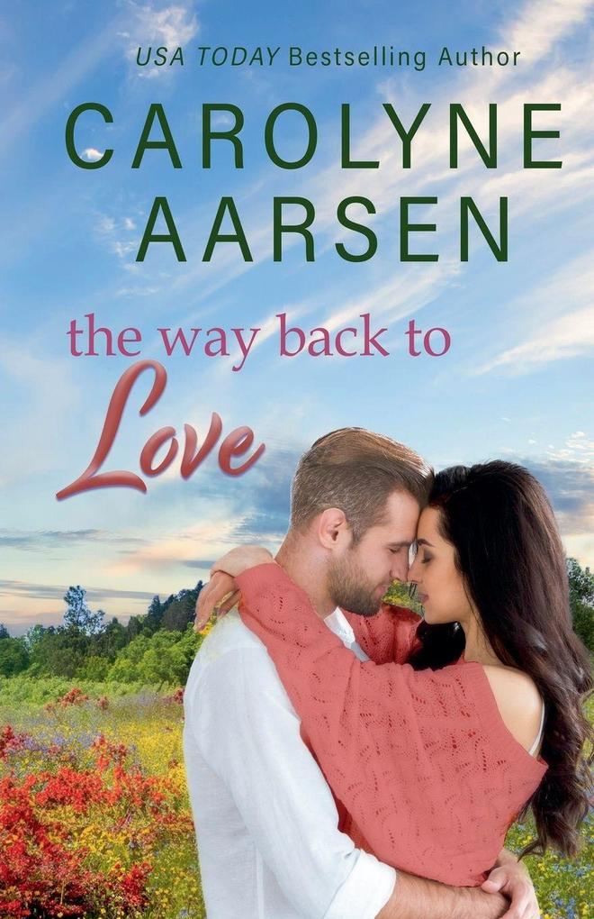 The Way Back to Love