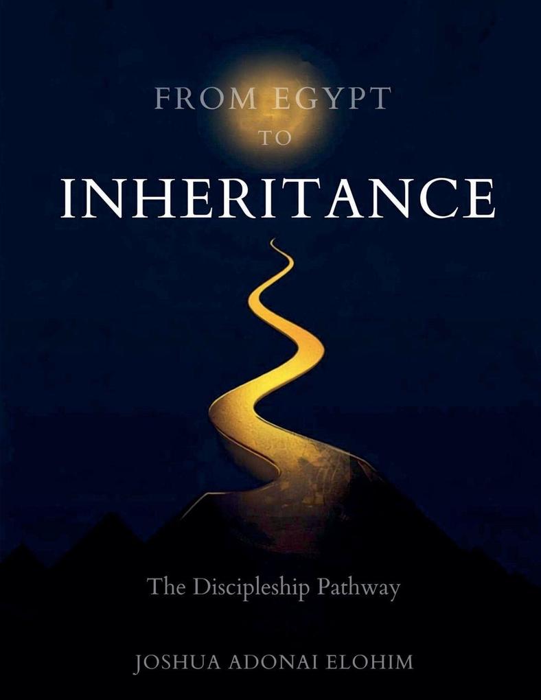 From Egypt to Inheritance