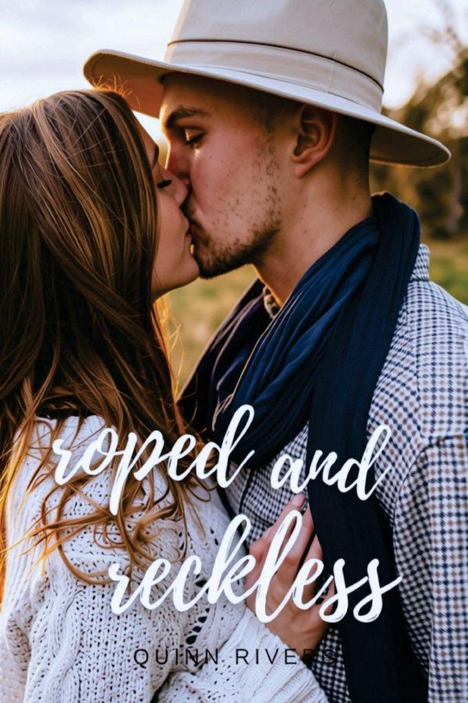 Roped and Reckless