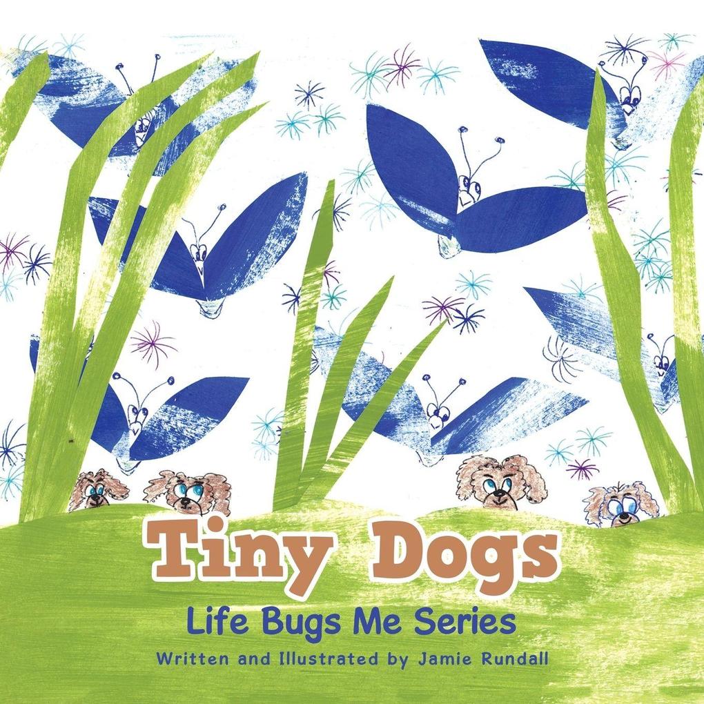 Tiny Dogs