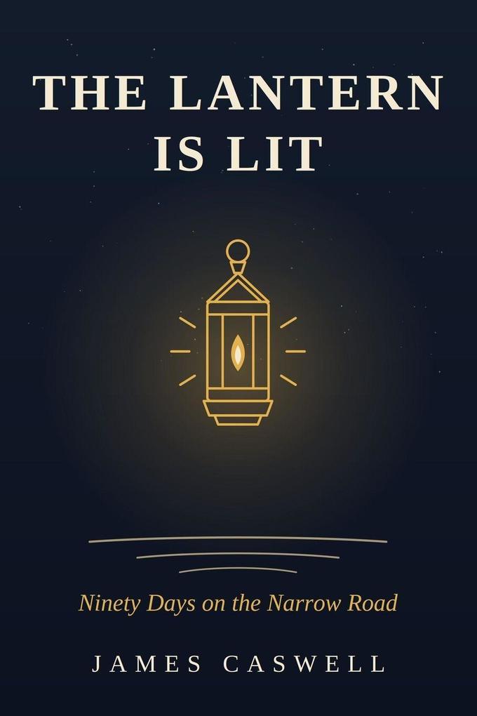 The Lantern Is Lit
