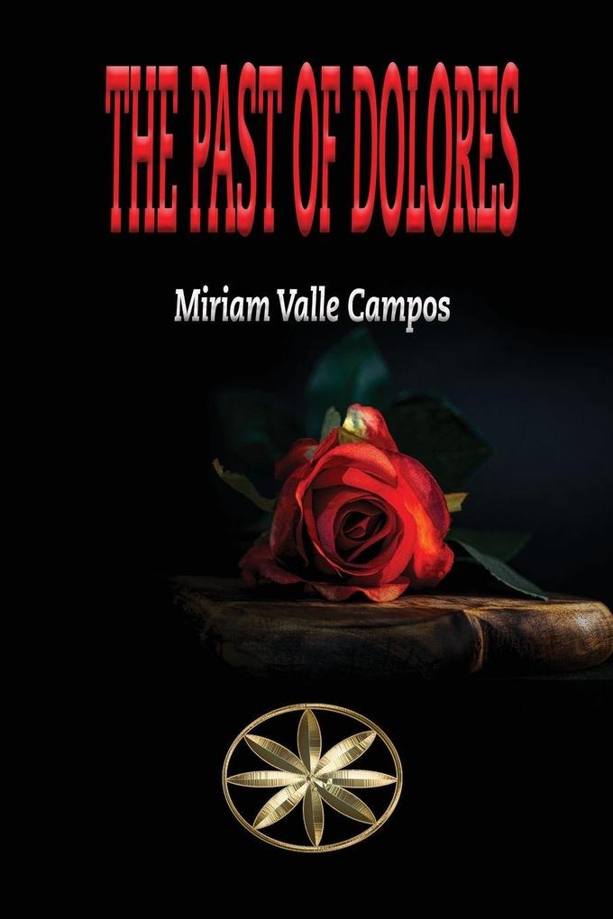 The Past of Dolores