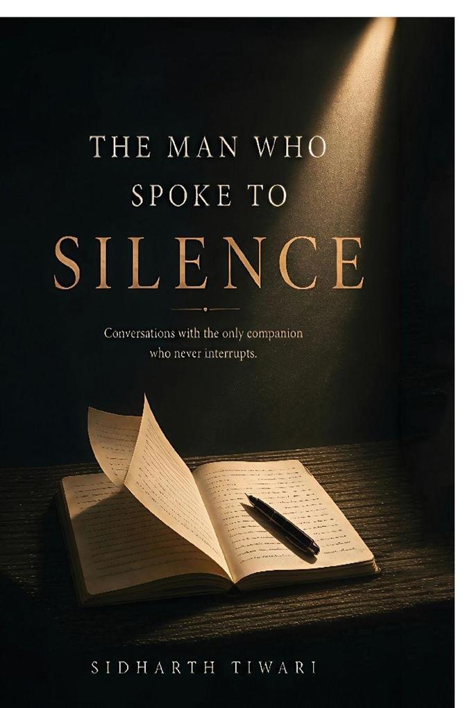 The Man Who Spoke to Silence
