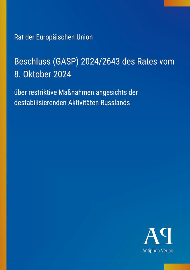 Beschluss (GASP) 2024/2643 des Rates vom 8. Oktober 2024