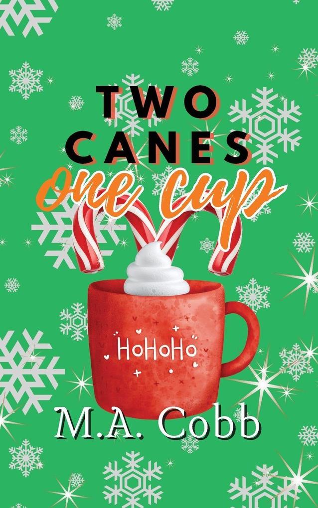 Two Canes One Cup