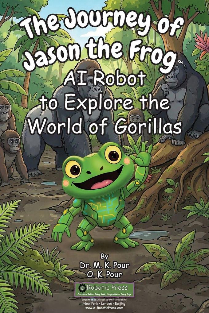 The Journey of Jason the Frog(TM) AI Robot to Explore the World of Gorillas