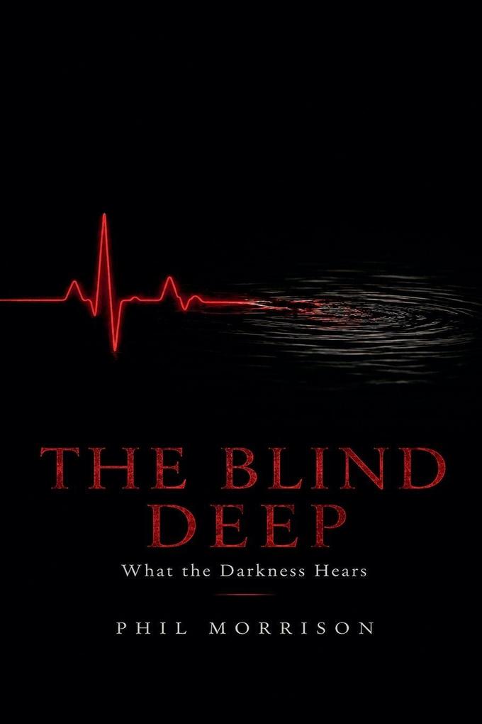 The Blind Deep