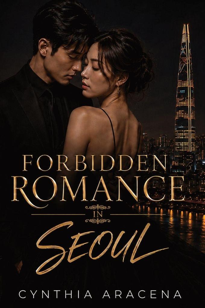 Forbidden Romance In Seoul