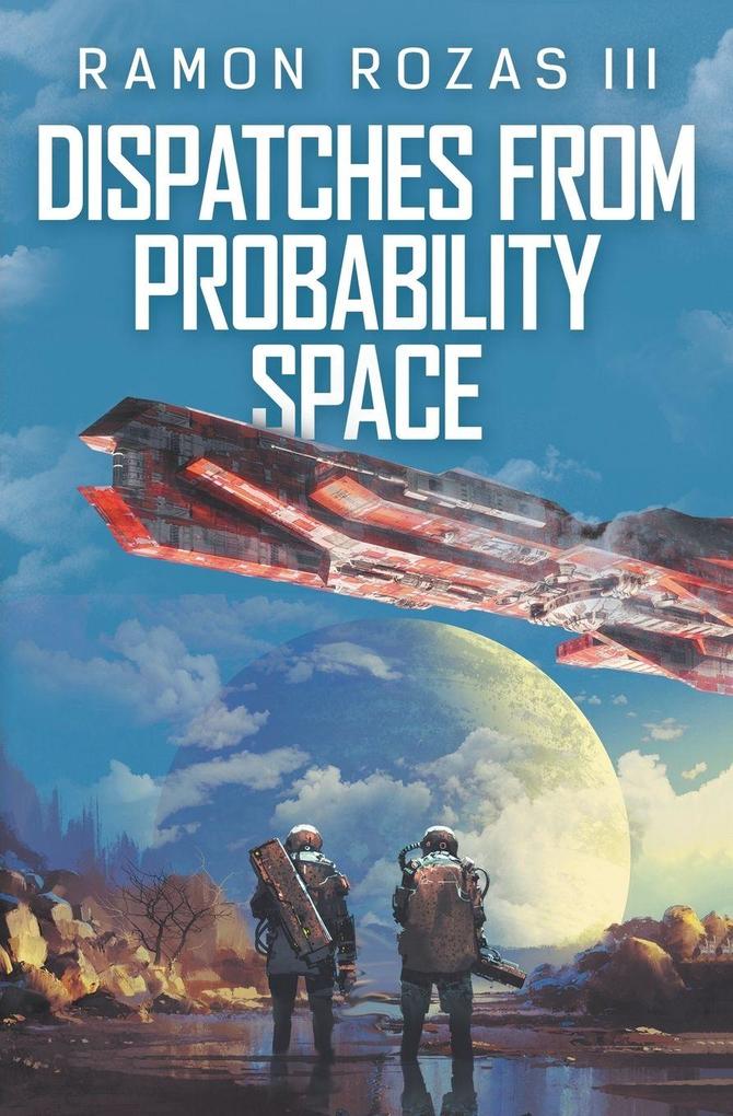 Dispatches from Probability Space