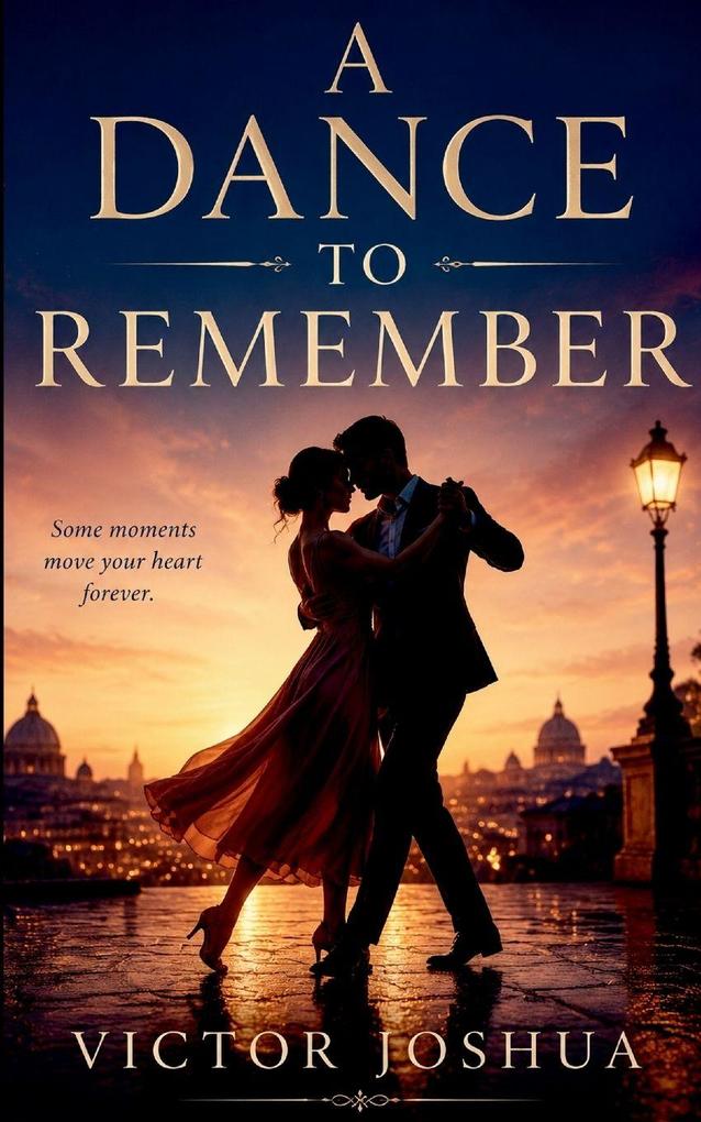 A DANCE TO REMEMBER