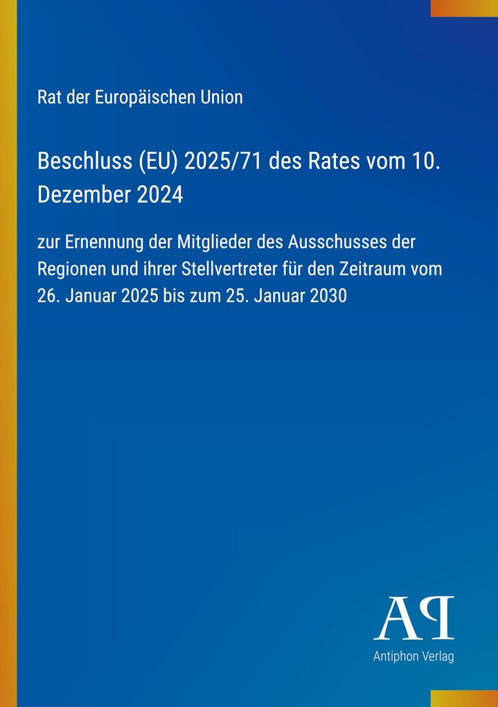 Beschluss (EU) 2025/71 des Rates vom 10. Dezember 2024