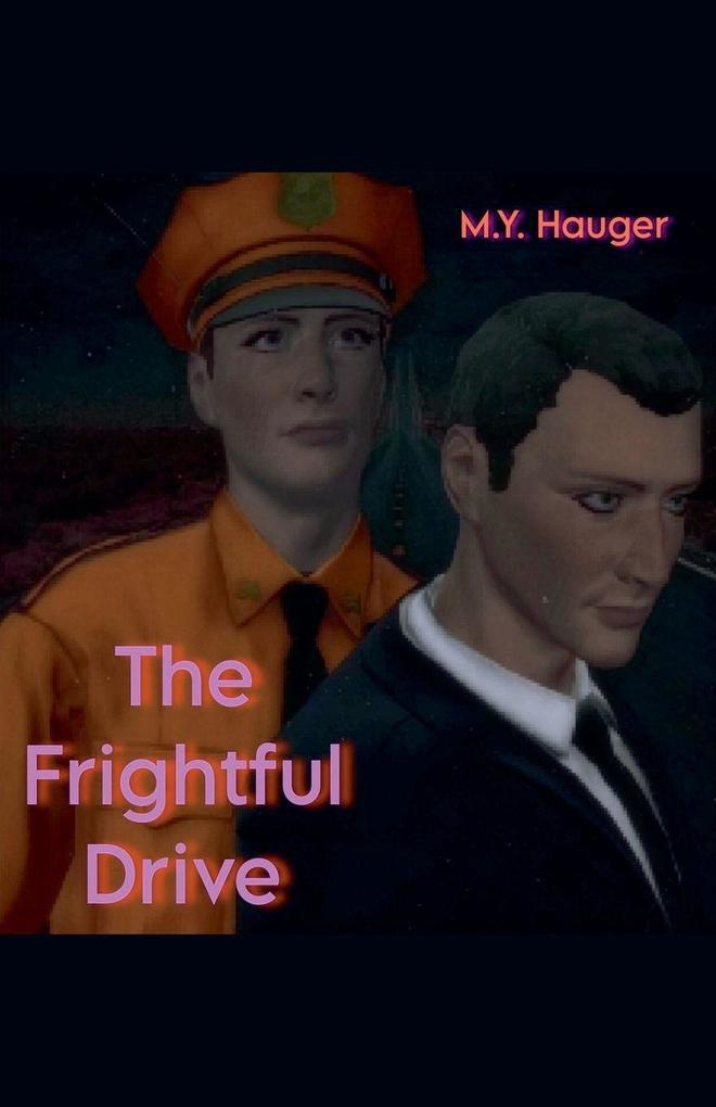 The Frightful Drive
