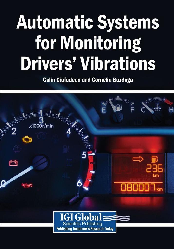 Automatic Systems for Monitoring Drivers' Vibrations