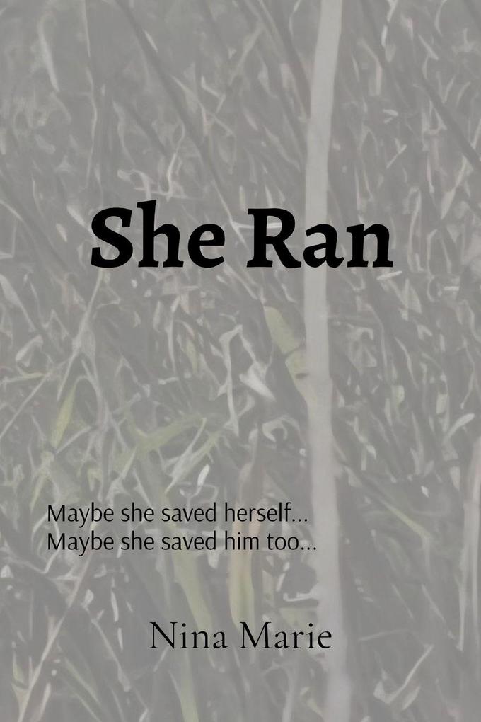 She Ran