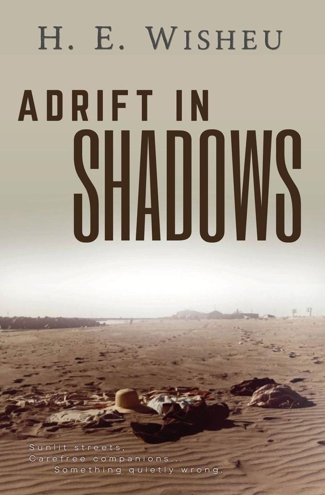 Adrift in Shadows