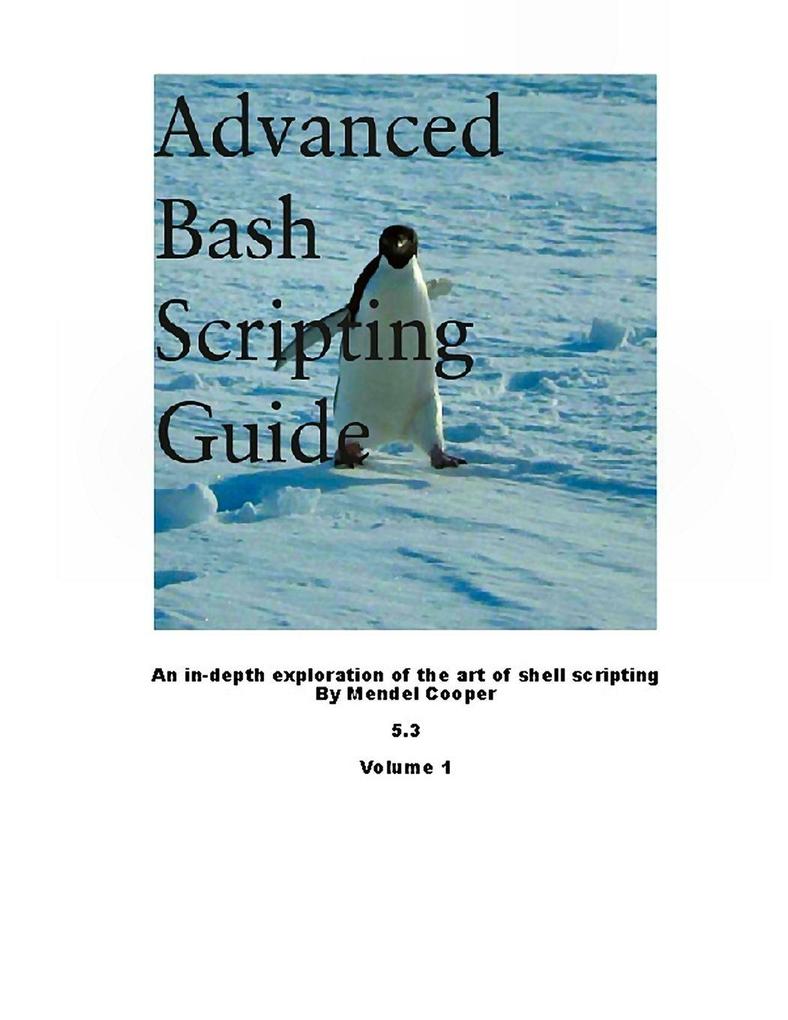 Advanced Bash Scripting Guide 5.3 Volume 1