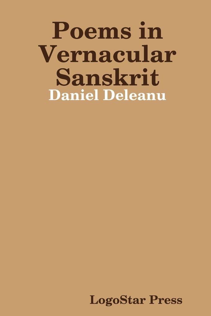 Poems in Vernacular Sanskrit