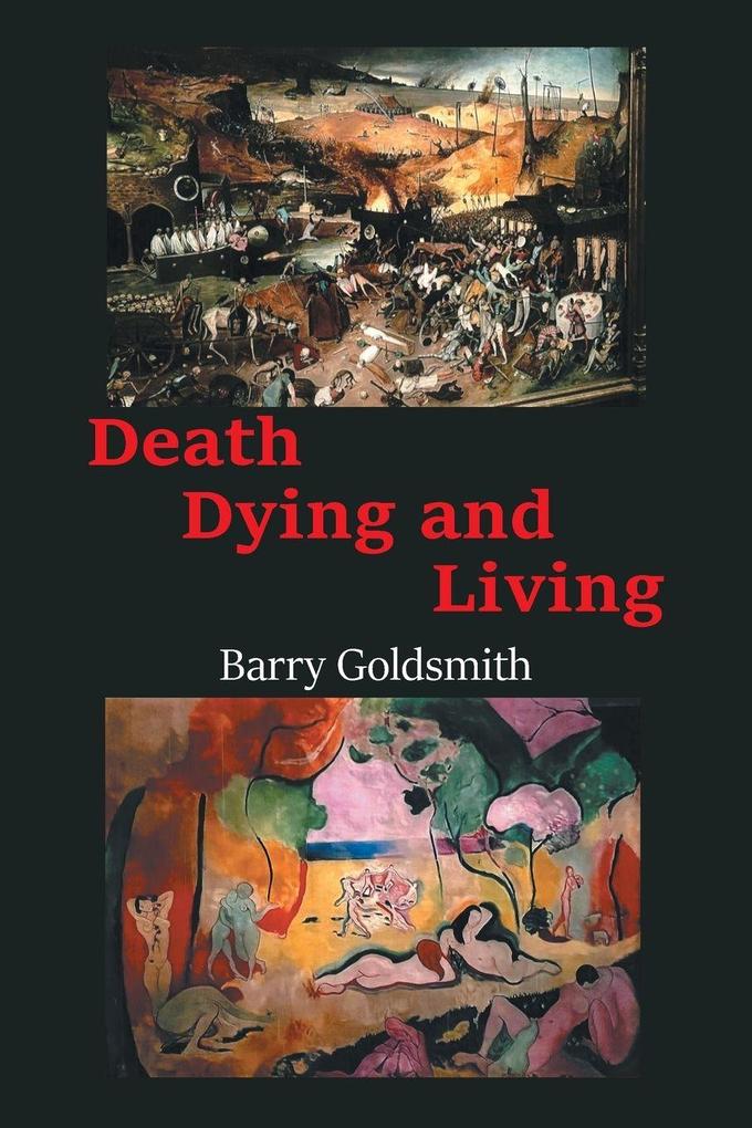 Death Dying and Living