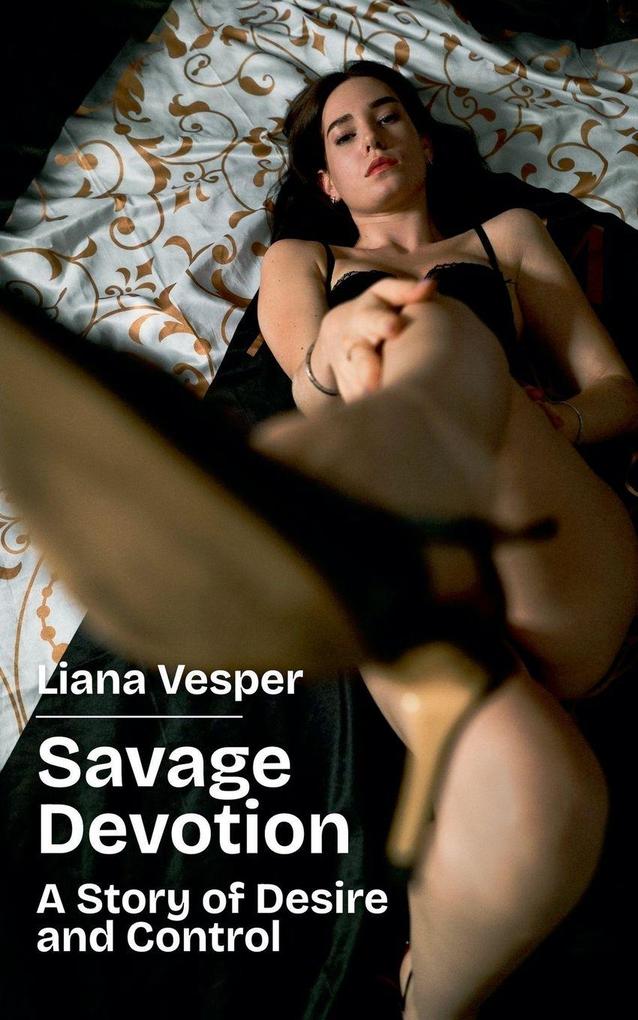 Savage Devotion