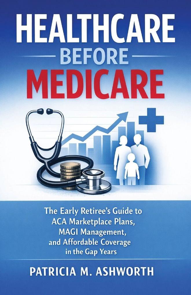 Healthcare Before Medicare