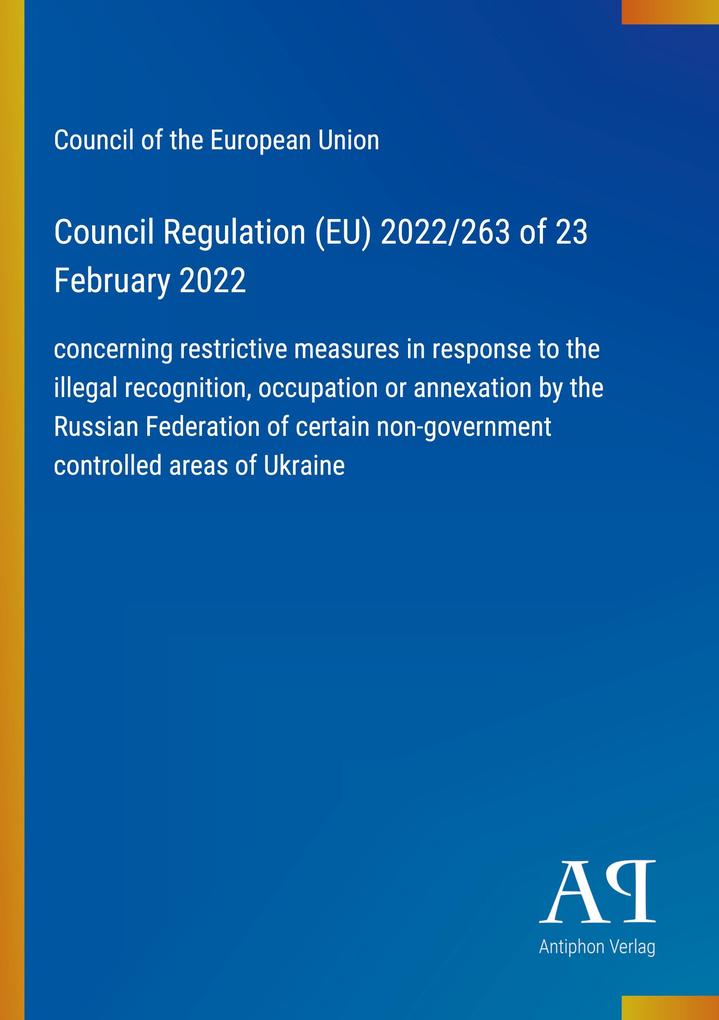 Council Regulation (EU) 2022/263 of 23 February 2022