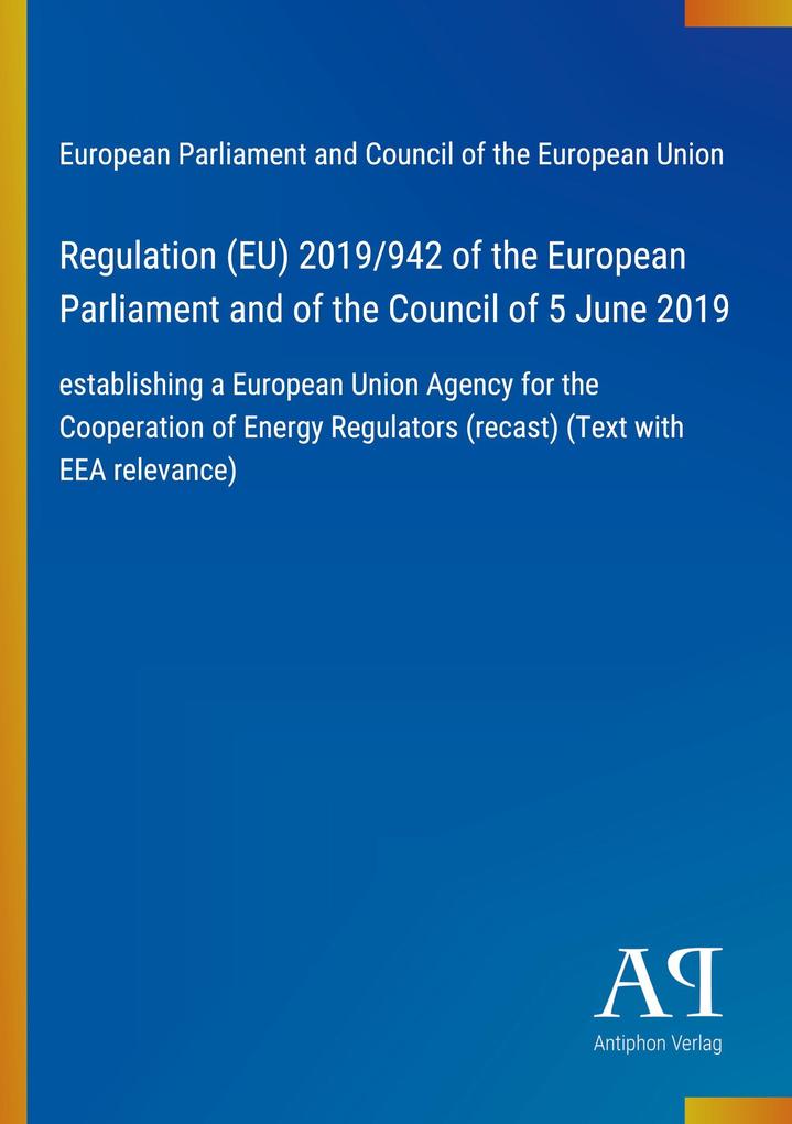 Regulation (EU) 2019/942 of the European Parliament and of the Council of 5 June 2019