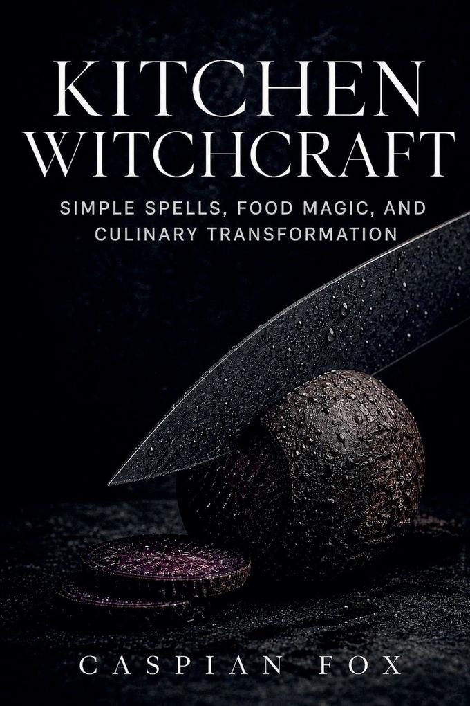 Kitchen Witchcraft