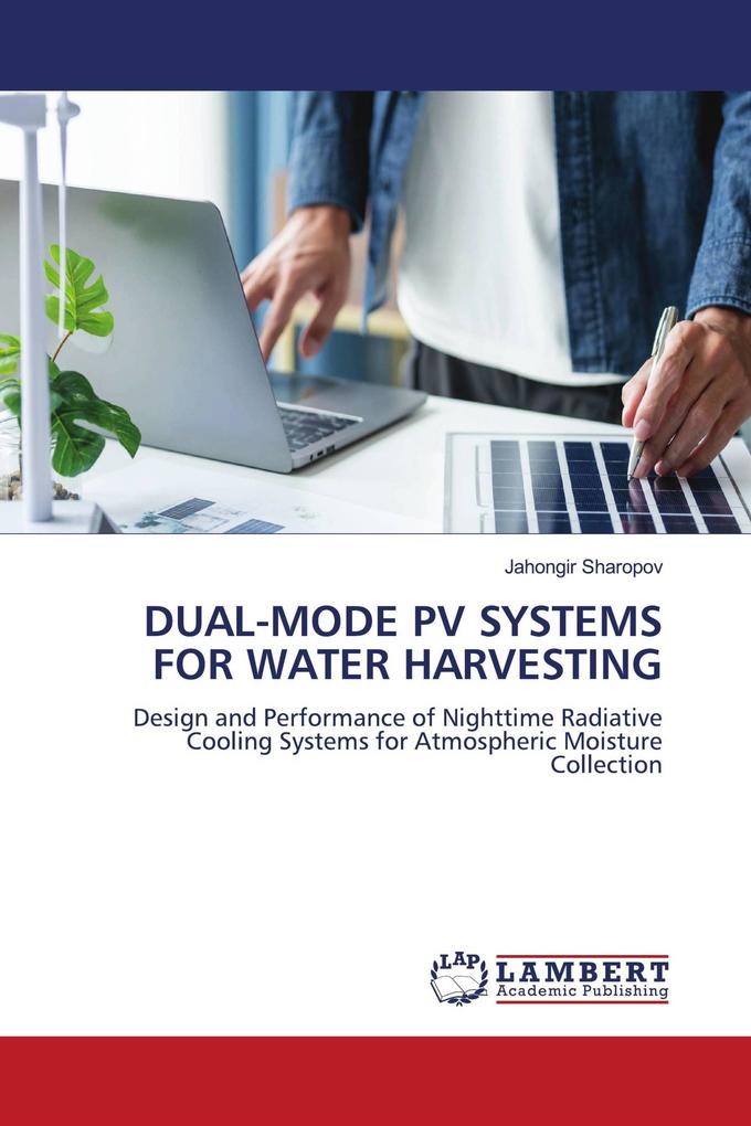 DUAL-MODE PV SYSTEMS FOR WATER HARVESTING