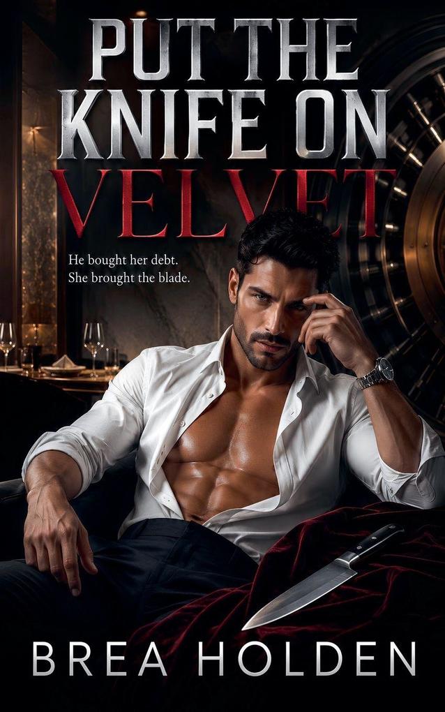 Put The Knife On Velvet