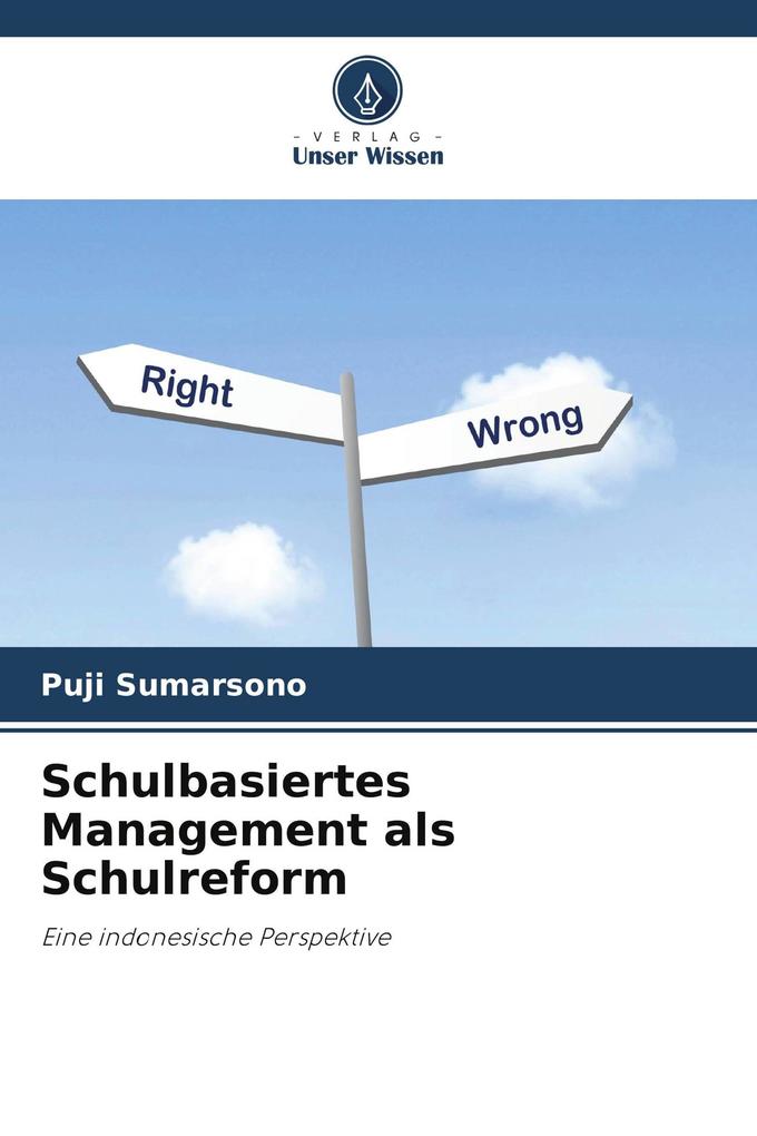 Schulbasiertes Management als Schulreform
