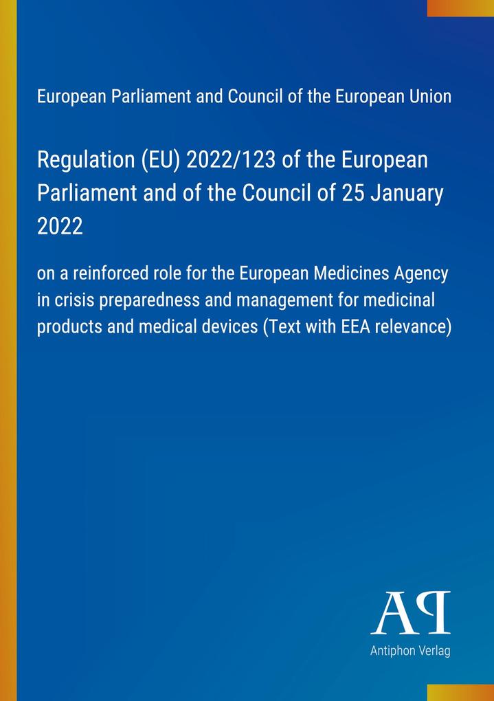 Regulation (EU) 2022/123 of the European Parliament and of the Council of 25 January 2022