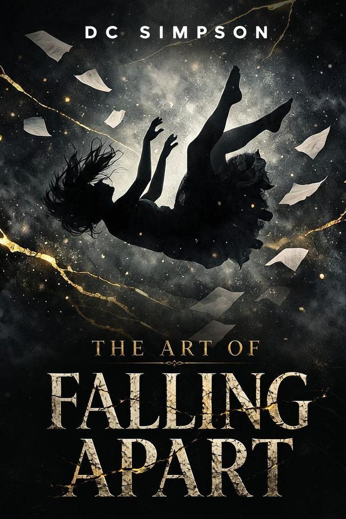 The Art of Falling Apart