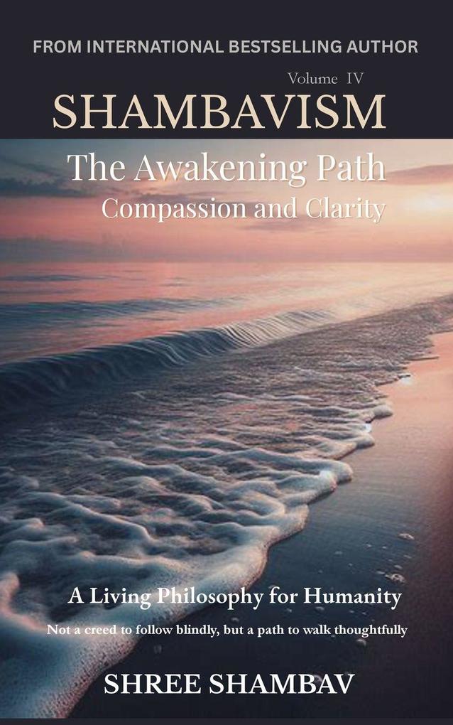 The Awakening Path of Compassion and Clarity