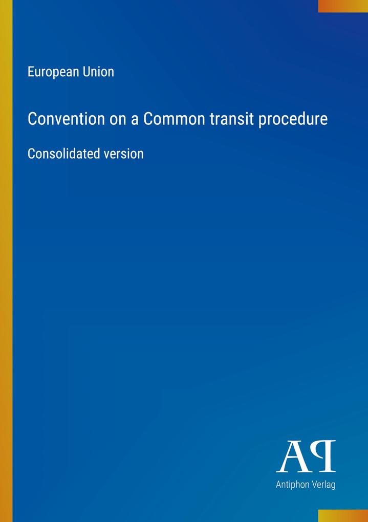 Convention on a Common transit procedure