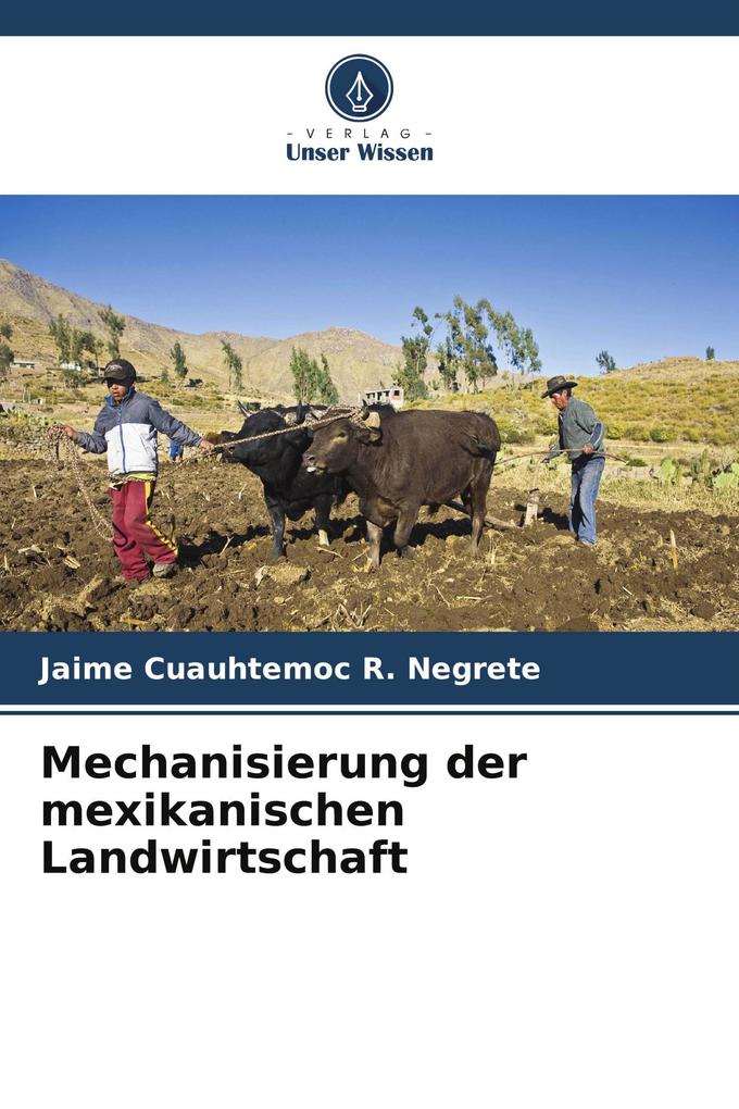 Mechanisierung der mexikanischen Landwirtschaft