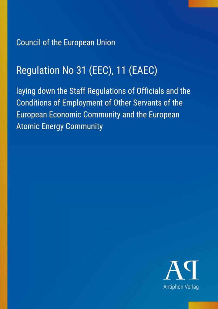 Regulation No 31 (EEC) 11 (EAEC)